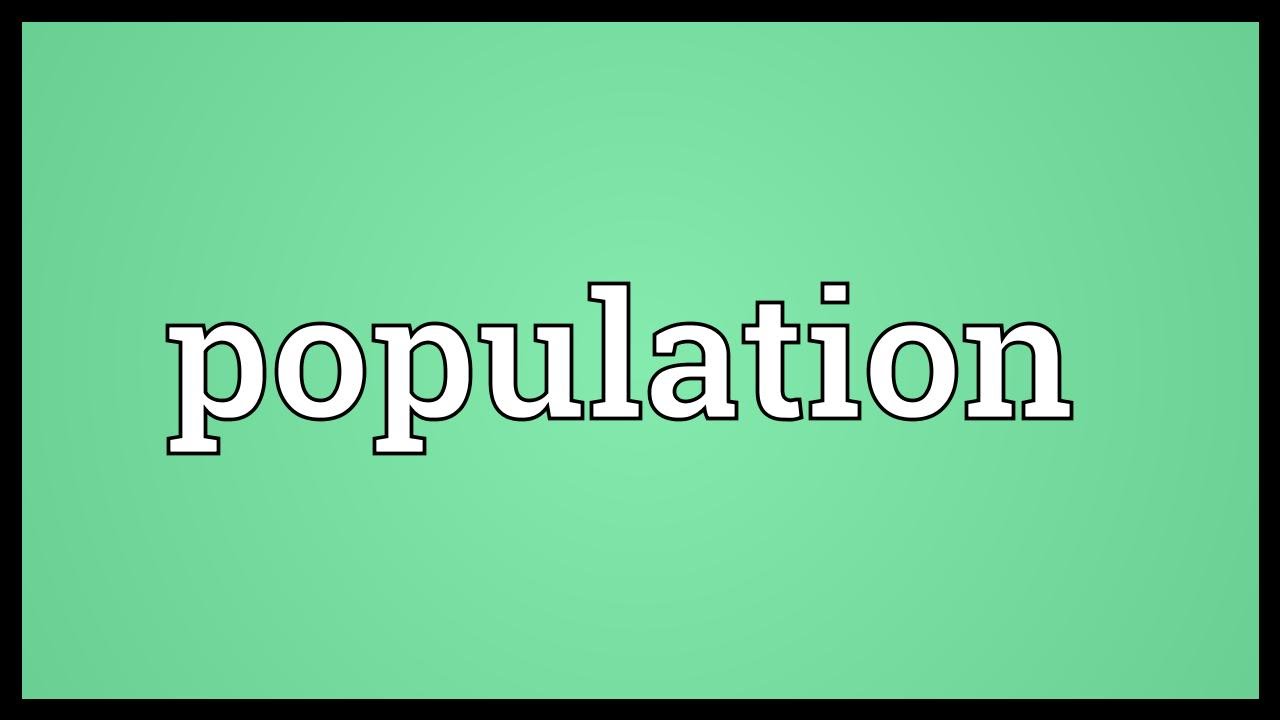 معنى كلمة Population 14265